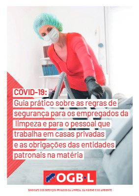 COVID-19: Guia prático sobre as regras de segurança para os empregados da limpeza e para o pessoal que trabalha em casas privadas e as obrigações das entidades patronais na matéria